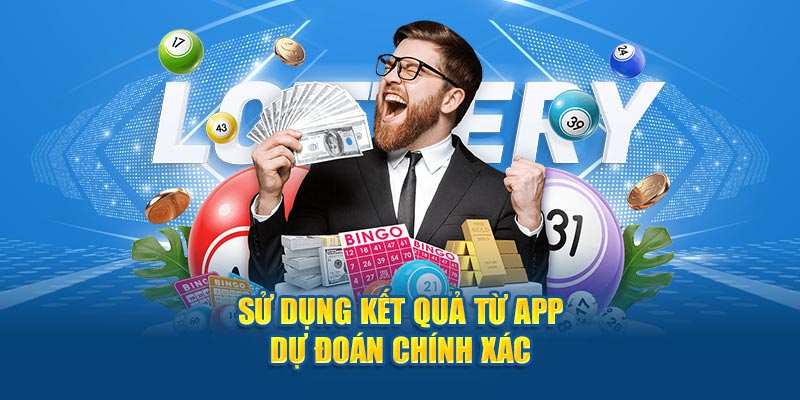 Sử dụng kết quả từ app dự đoán chính xác